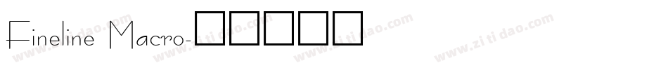 Fineline Macro字体转换